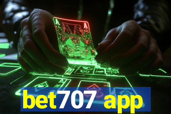 bet707 app